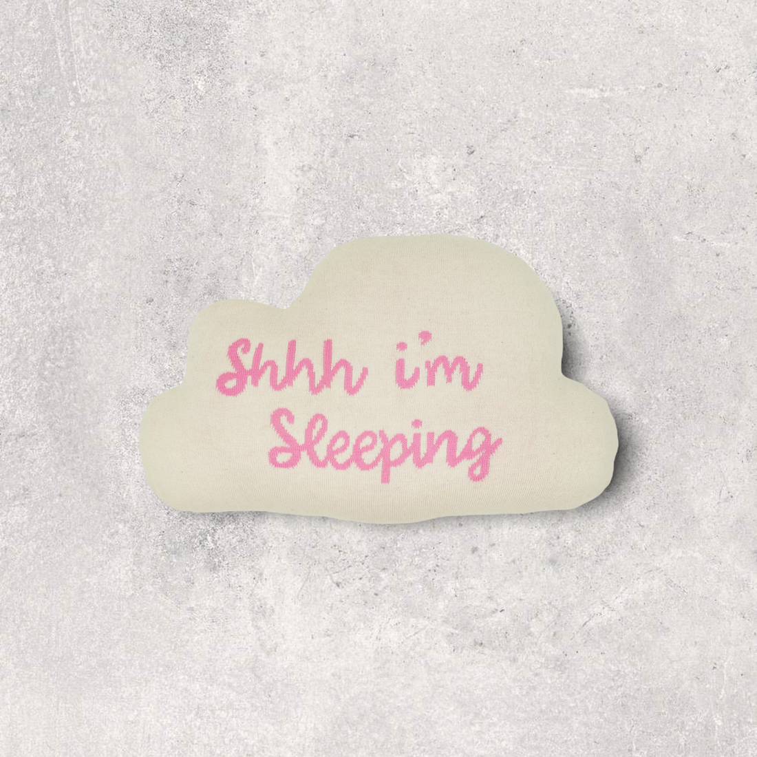 Shhh Im Sleeping Pillow - Pink
